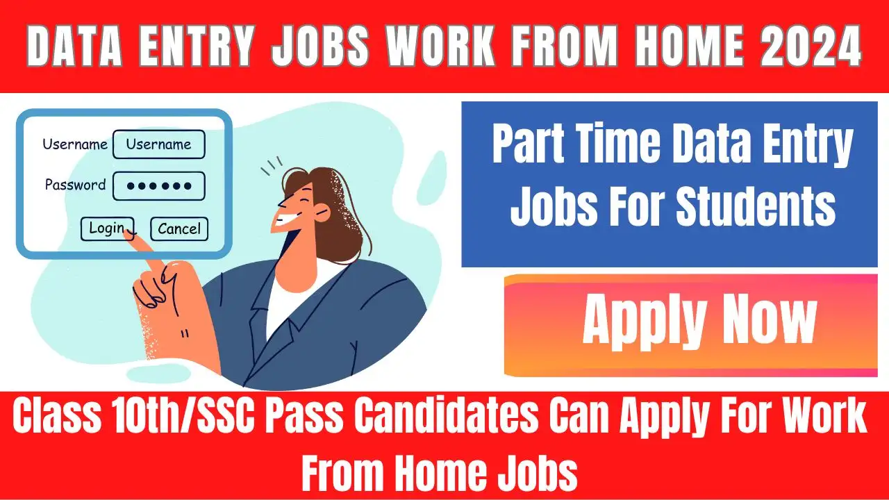 Data Entry Jobs Work From Home 2024