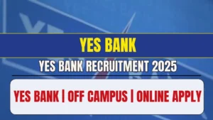 YES Bank Recruitment 2025