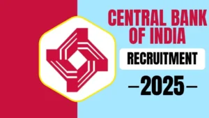 Central Bank of India Recruitment 2025