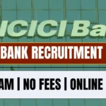 ICICI Bank Recruitment 2025