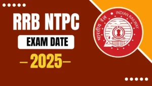 RRB NTPC Exam Schedule Date 2025