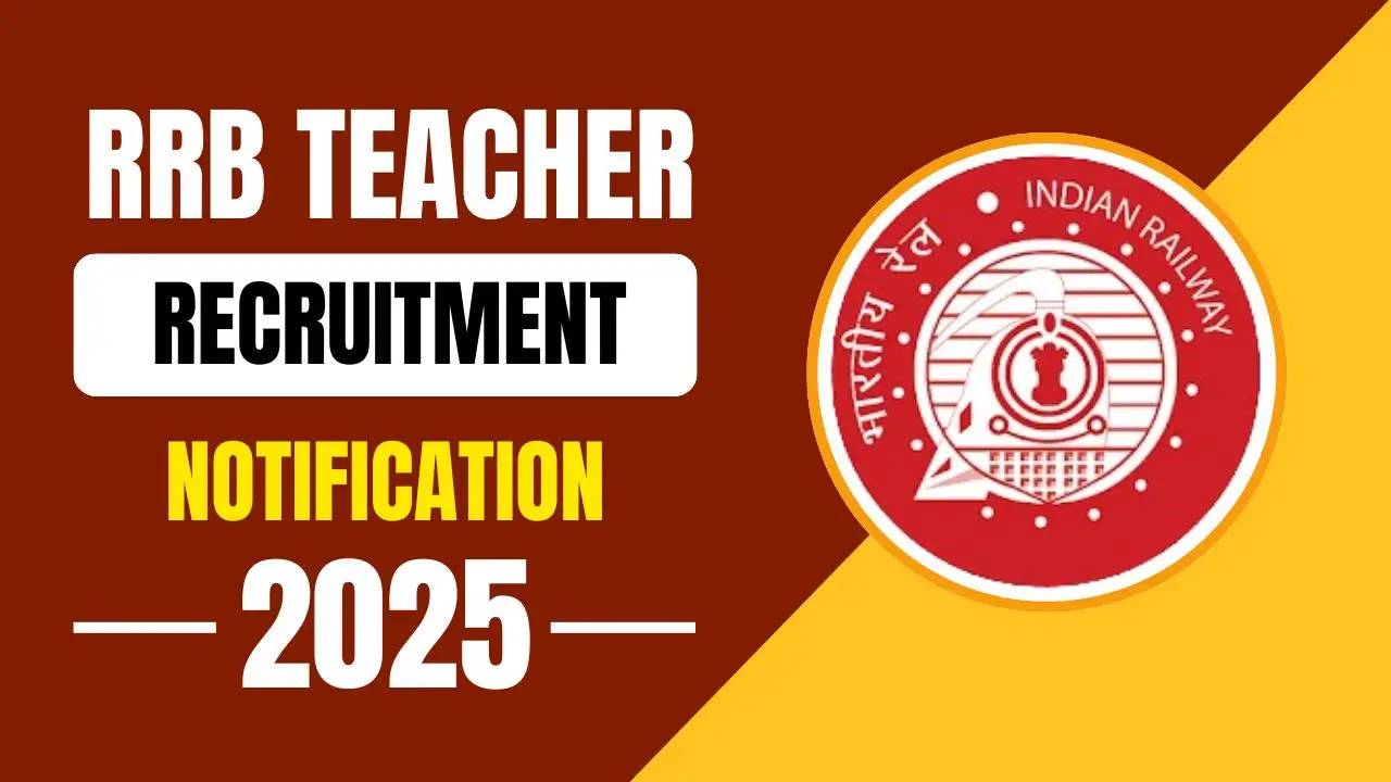 RRB Teacher Recruitment 2025