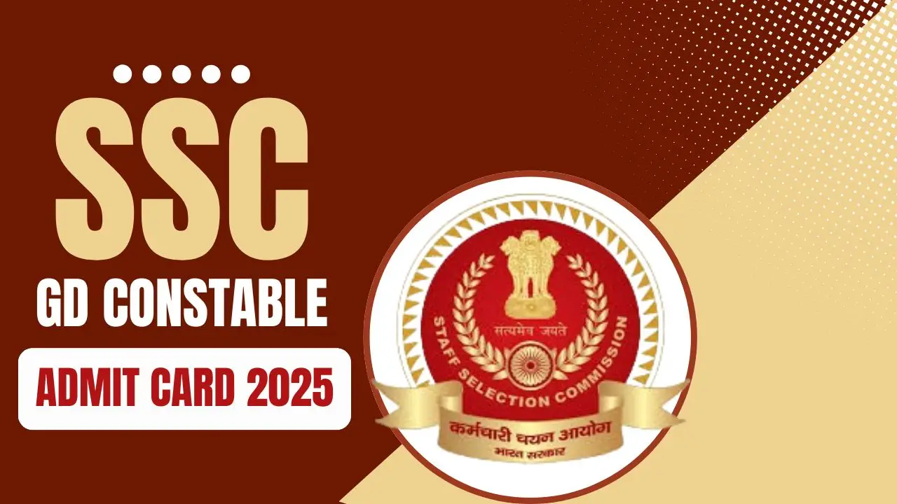 SSC GD Admit Card 2025,