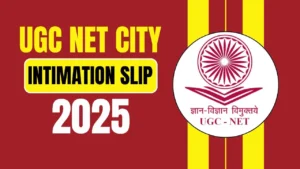 UGC NET December 2024 City Intimation Slip