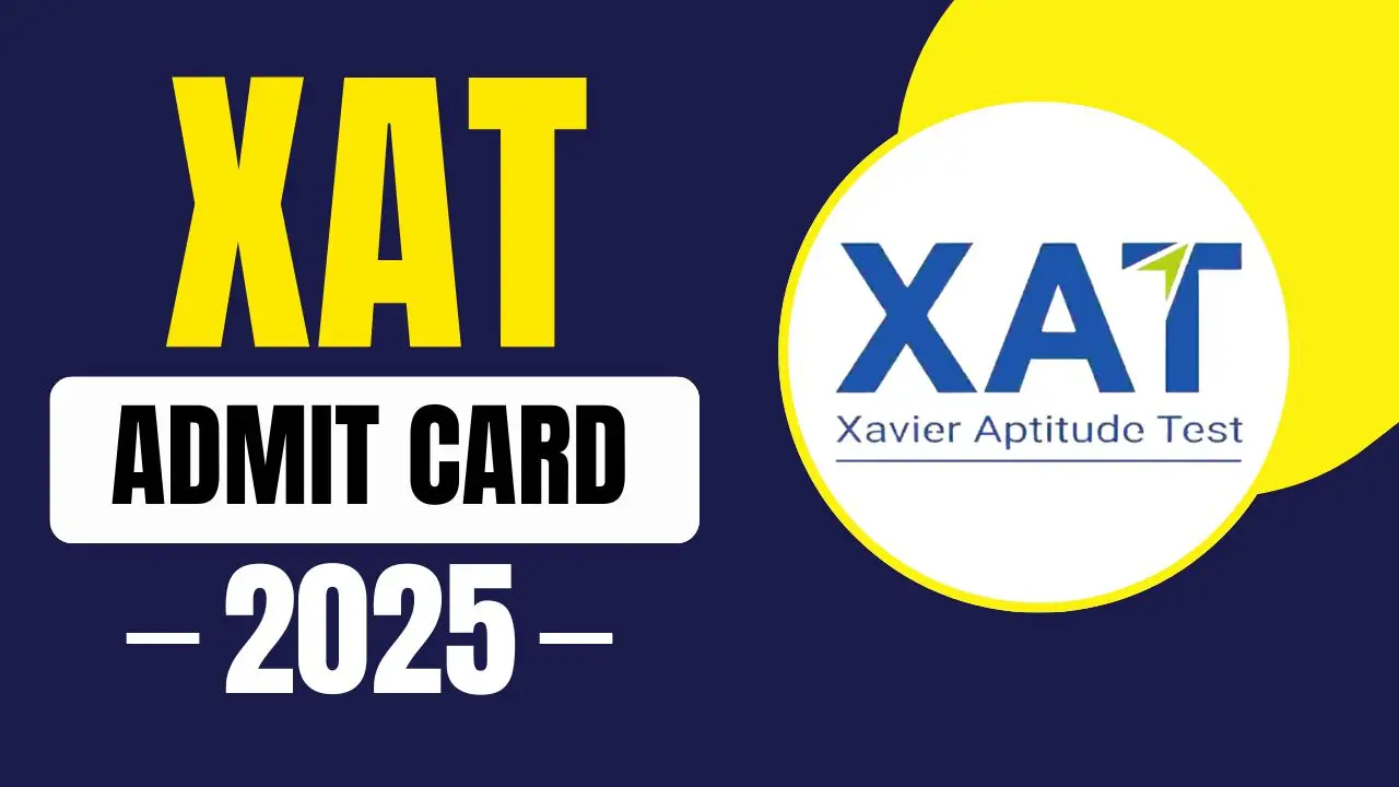 XAT 2025 Admit Card Live (DEC 20)