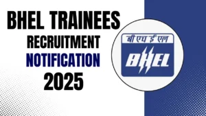 BHEL Recruitment 2025 Notification