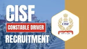 CISF Constable Driver Recruitment 2025