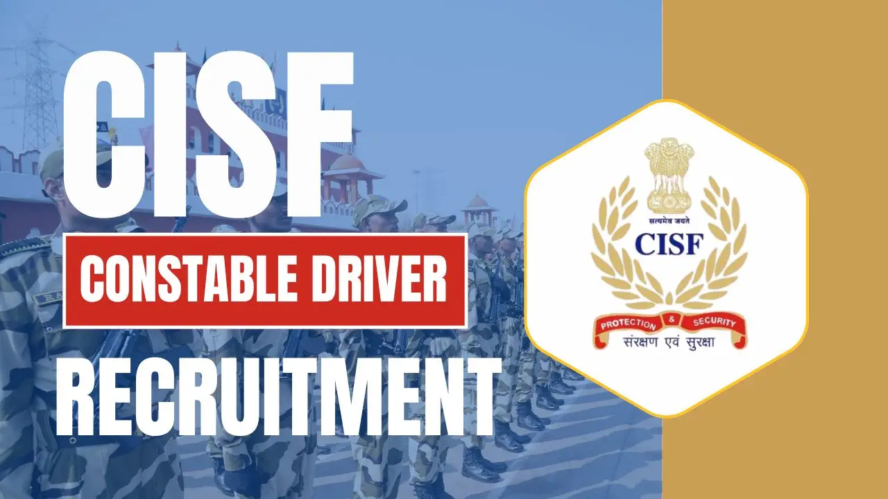 CISF Constable Driver Recruitment 2025