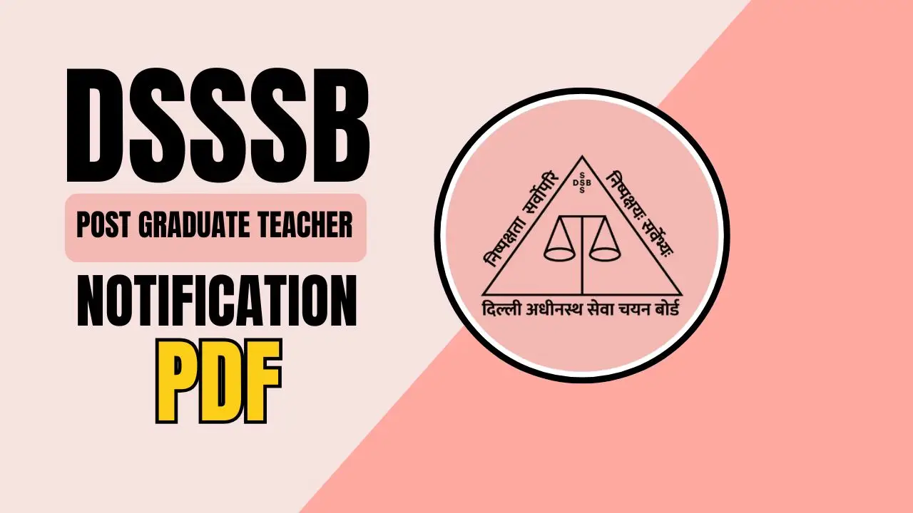 DSSSB PGT Recruitment 2025 Notification