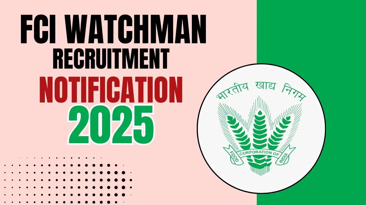 FCI Watchman Recruitment 2025