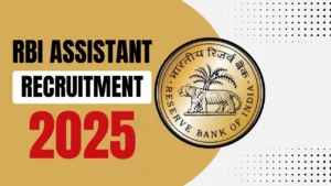 RBI Assistant Recruitment 2025