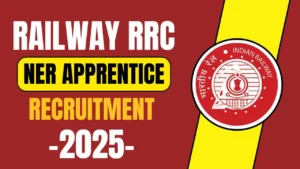 RRC NER Apprentice Recruitment 2025