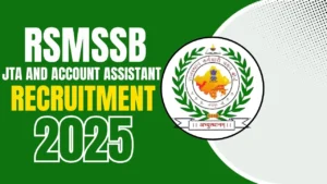 RSMSSB JTA and Account Assistant Recruitment 2025